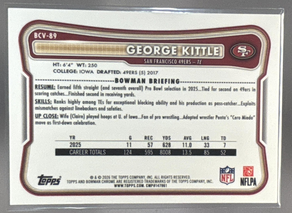 2026 Bowman George Kittle #BCV-89 Chrome NFL Green Refractor /99 49ers