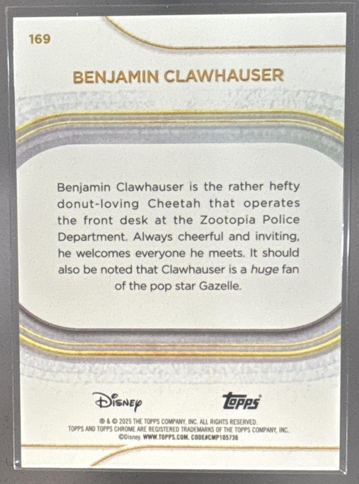 2025 Topps Chrome Disney Sapphire Benjamin Clawhauser #169 Gold Refractor /50