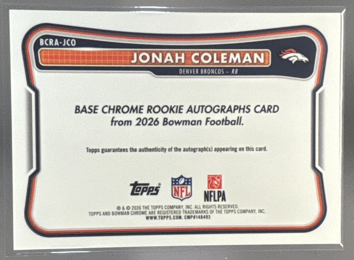 2026 Bowman Jonah Coleman #BCRA-JCO Chrome Rookie Auto RC Broncos