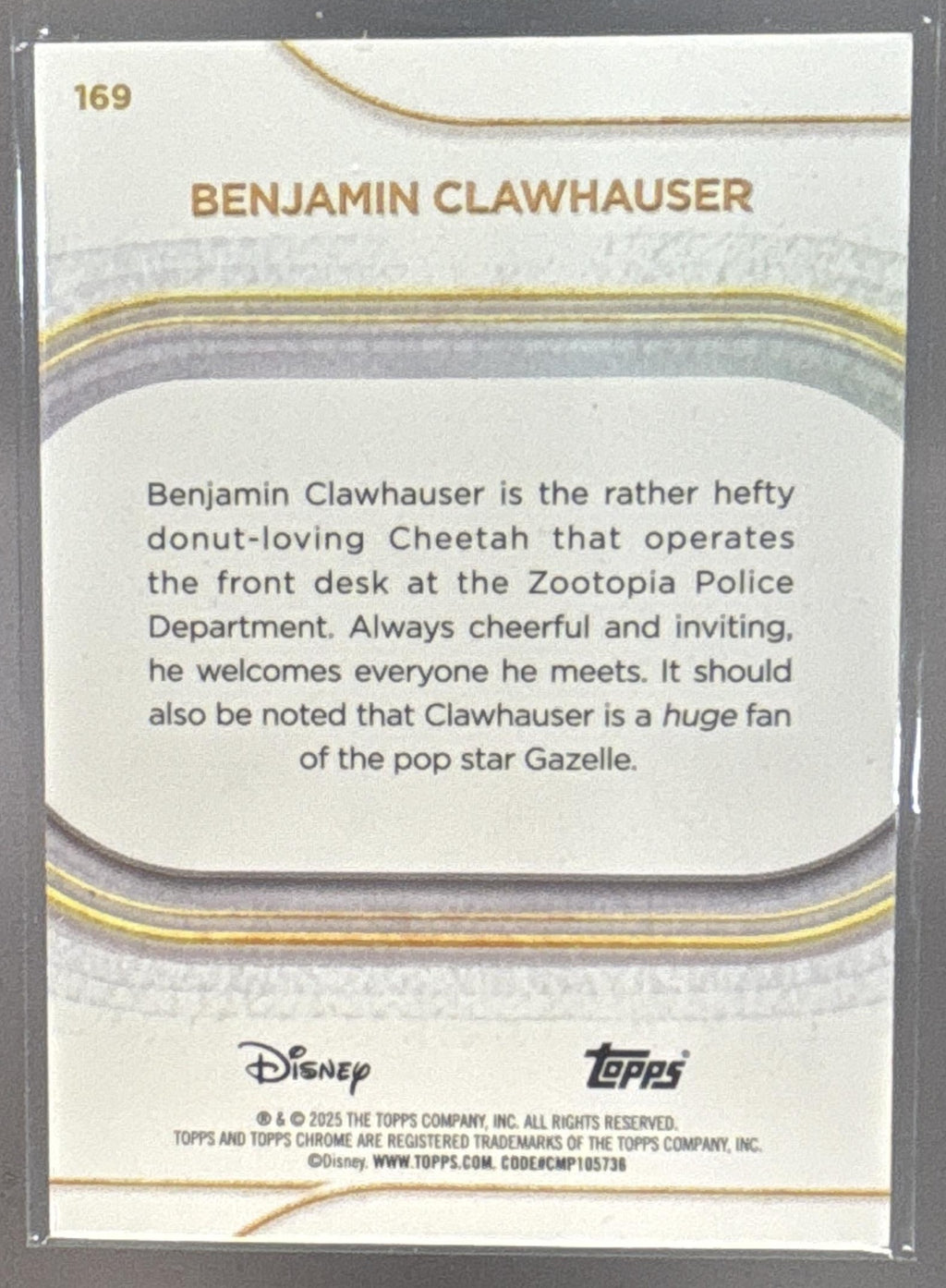 2025 Topps Chrome Disney Benjamin Clawhauser #169 Gold Refractor 50/50